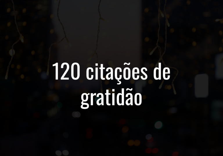 120 Citações De Gratidão