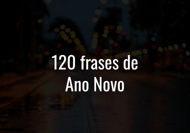 120 Frases De Ano Novo