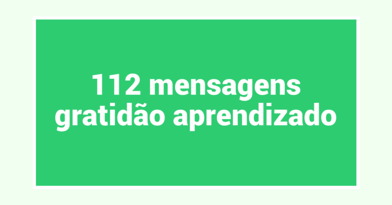 112  mensagens gratidão aprendizado
