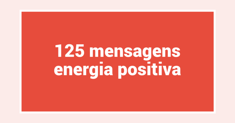 125  mensagens energia positiva