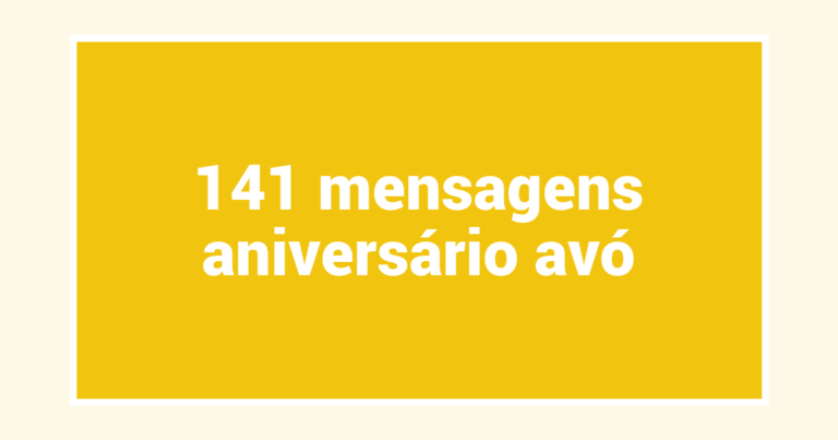 141  mensagens aniversário avó