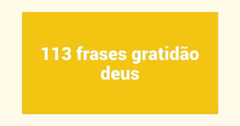 113  frases gratidão deus