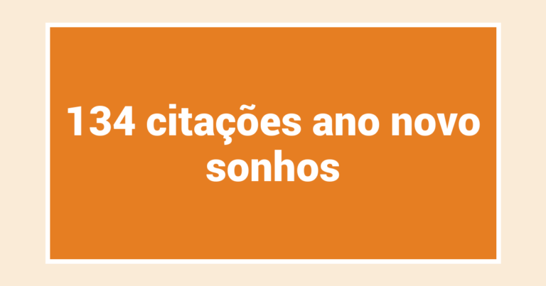 134  citações ano novo sonhos
