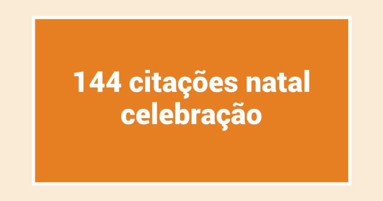 144  citações natal celebração