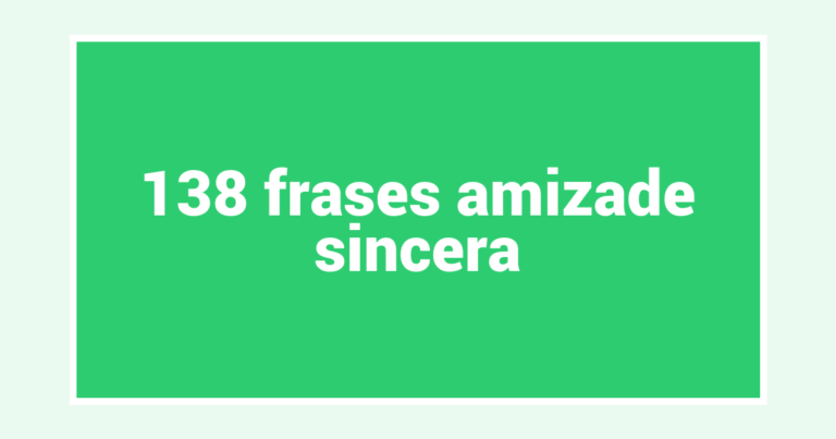 138  frases amizade sincera