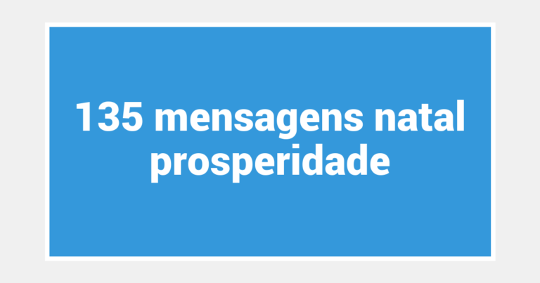 135  mensagens natal prosperidade