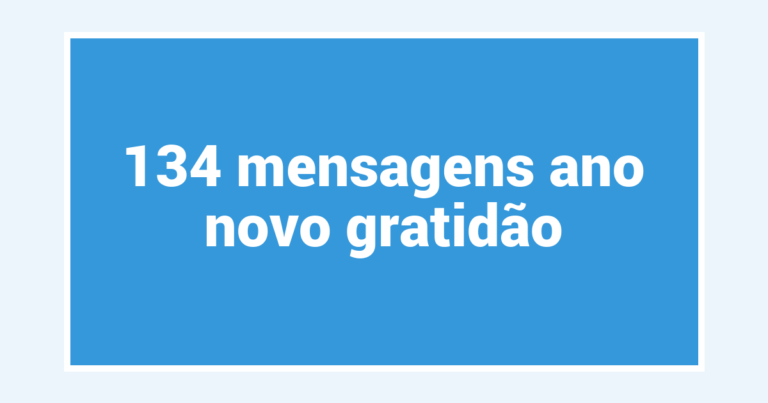 134  mensagens ano novo gratidão
