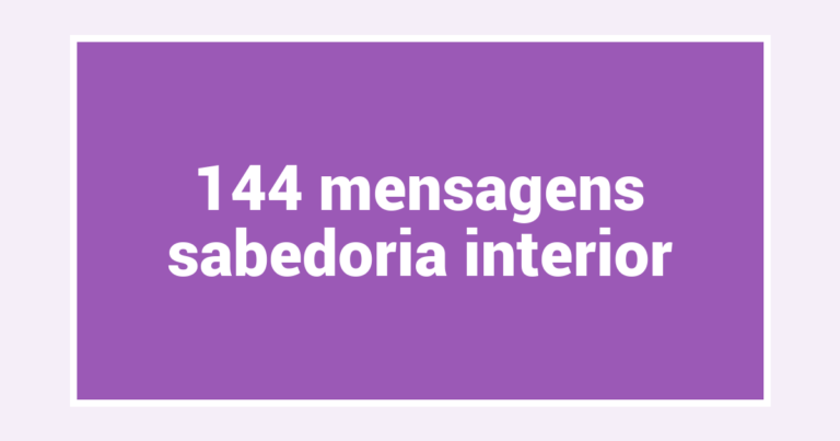 144  mensagens sabedoria interior