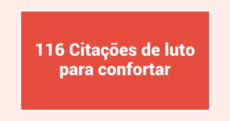 116 Citações de luto para confortar