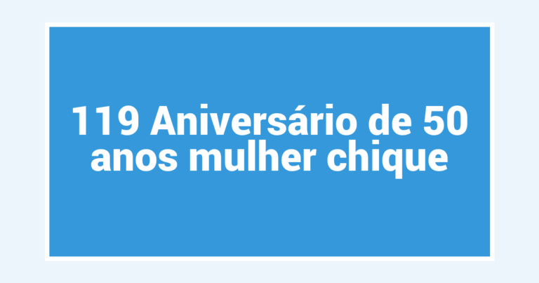 119 Aniversário de 50 anos mulher chique