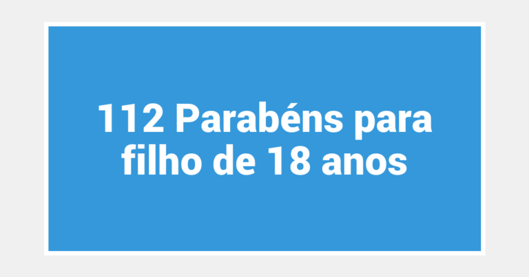 112 Parabéns para filho de 18 anos