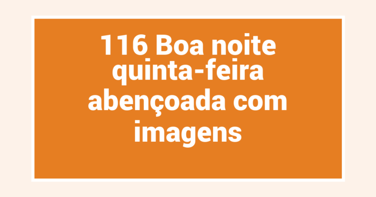 116 Boa noite quinta-feira abençoada com imagens