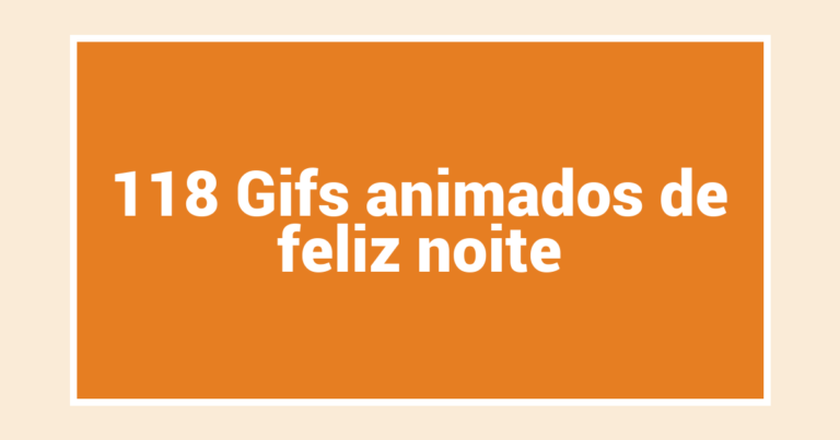 118 Gifs animados de feliz noite