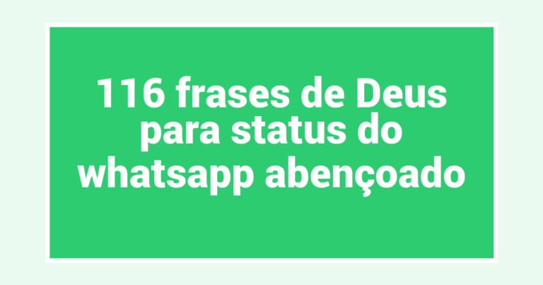 116 frases de Deus para status do whatsapp abençoado